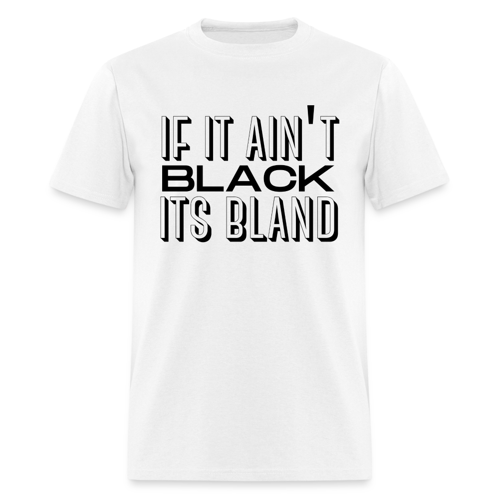 If It Ain't Tee - white